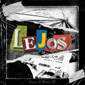 Lejos (feat. Bernal OG) (Explicit)