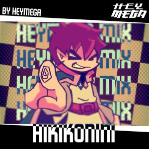 Hikikonini ~ HEYMEGA MIX | Vs Konosuba (feat. Snowlui)