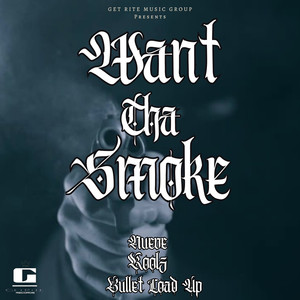 Want tha Smoke (Explicit)