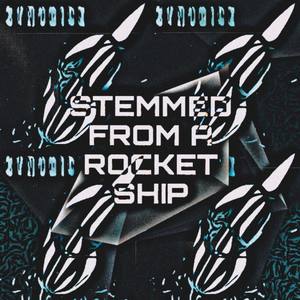 stemmed from a rocketship (a collection of demos)