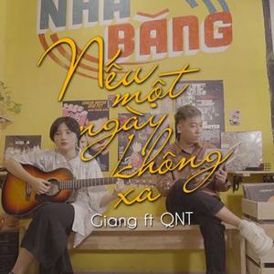 Nếu Một Ngày Không Xa (feat. QNT)