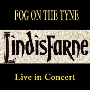 Lindisfarne Live in Concert