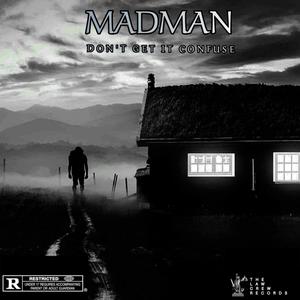 Don't Get It Confuse (Explicit)