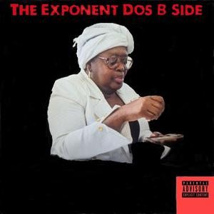 The Exponent Dos B Side (Explicit)