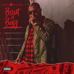 Bout a Bag (Explicit)