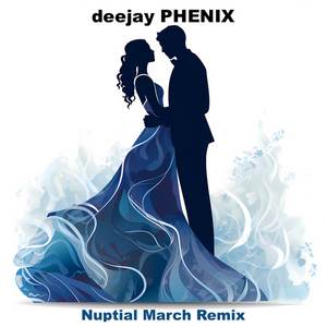 Nuptial March (Remix) [Explicit]