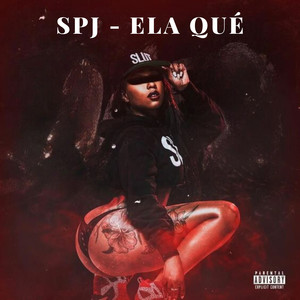 Ela qué (Explicit)