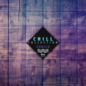 Chill Collection Zurich