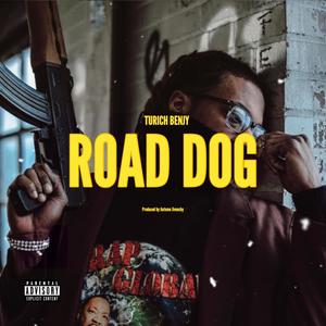 ROAD DOG (Explicit)