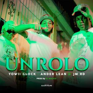 Un Rolo (feat. Ander Lean & Jm rd) (Explicit)