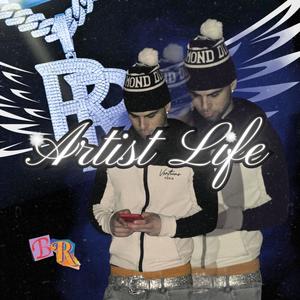 Artist Life (Explicit)