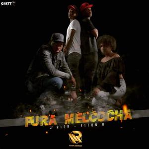 Pura Melcocha (feat. J pier)