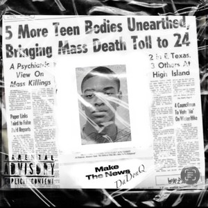 Make The News (Explicit)