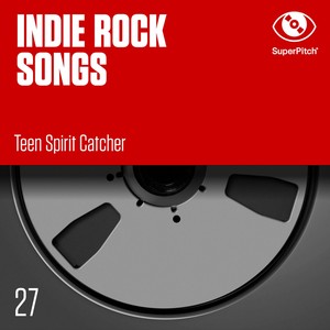 Indie Rock Songs - Teen Spirit Catcher