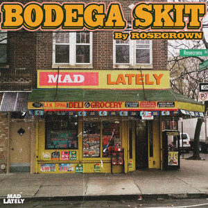 Bodega Skit (Explicit)