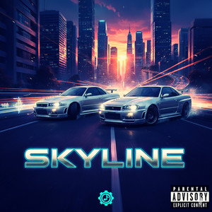 Skyline Speed (Explicit)