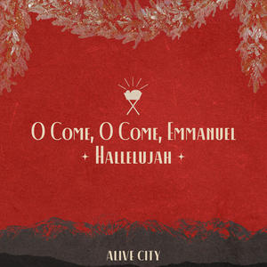 O Come, O Come, Emmanuel / Hallelujah