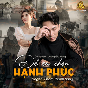 Để Em Chọn Hạnh Phúc
