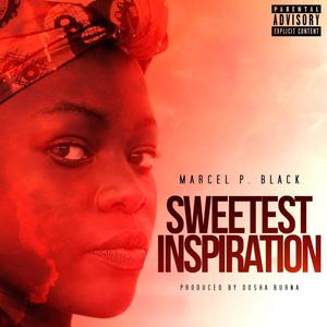 Sweetest Inspiration (Single Pack) [Explicit]