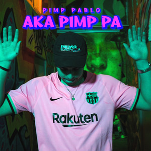 AKA PIMP PA