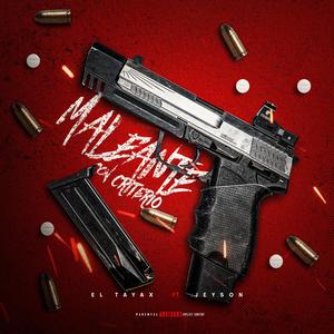 MALEANTE CON CRITERIO (feat. JEYSON) (Explicit)