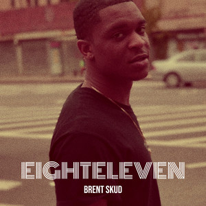 Eighteleven (Explicit)