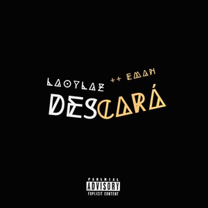 Descará (Explicit)