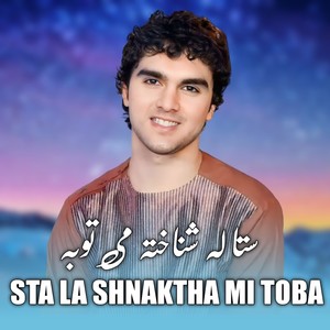 STA LA SHNAKTHA MI TOBA