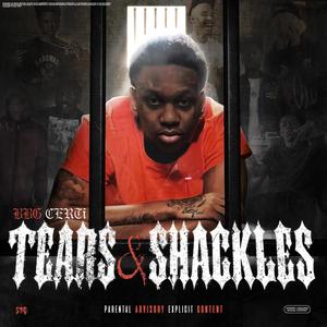 Tears & Shackles (Explicit)