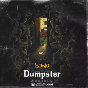 Dumpster (Explicit)