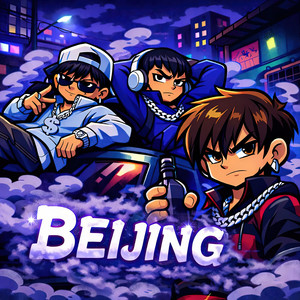 Beijing (Explicit)