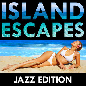 Island Escapes: Jazz Edition