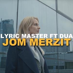 Jom merzit(feat. Dua)