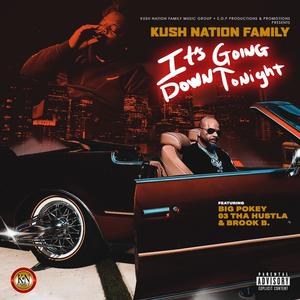 Its Going Down Tonight (feat. Big Pokey, Brook B & O3 Tha Hustla) (Explicit)