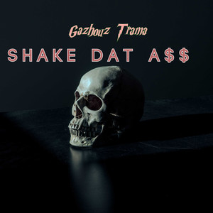 Shake Dat A$$