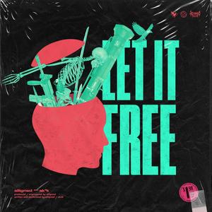 Let It Free (feat. AK3K) [Explicit]