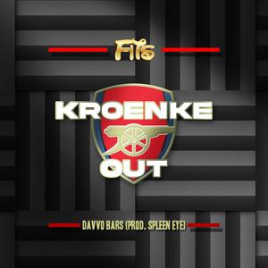 Kroenke Out(feat. Davvo Bars) (Explicit)