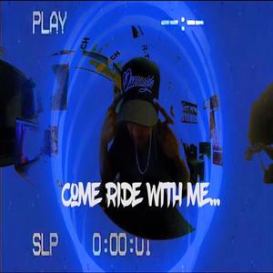 Come Ride W Me (Explicit)