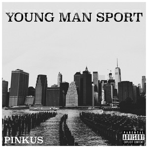 Young Man Sport (Explicit)