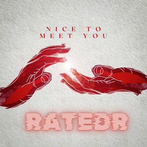 Nice to Meet Ya (Explicit)