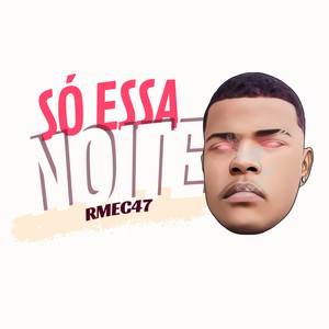 Só Essa Noite (Explicit)