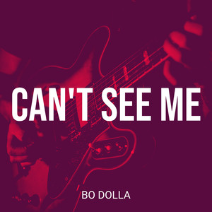 Can't See Me (Explicit)