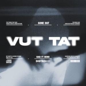 Vụt Tắt (feat. Sagi & Benki) [Explicit]