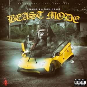 Beast mode(feat. Tommie Gunz) (Explicit)
