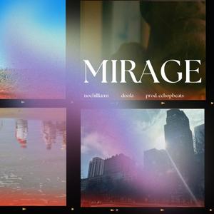 mirage (feat. doola) (Explicit)