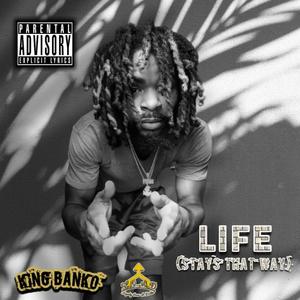 Life (Stays That Way) (Explicit)