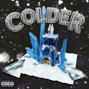 Colder (Explicit)