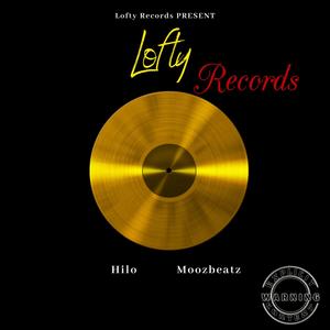 Lofty Records Anthem (Explicit)