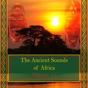 The Ancient Sounds of Africa, Vol. 14