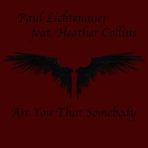Are You That Somebody(feat. Heather Collins)